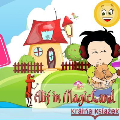 Alif in Magicland Sherif Sadek 9781542681971