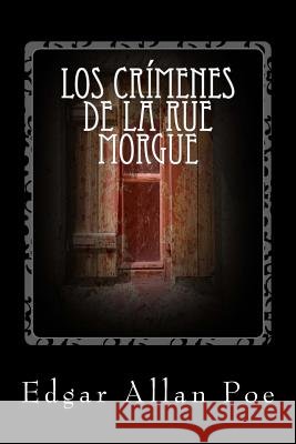 Los crímenes de la rue Morgue Allan Poe, Edgar 9781542682848 Createspace Independent Publishing Platform