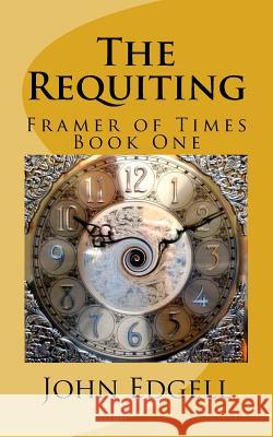 The Requiting John Edgell 9781542695848