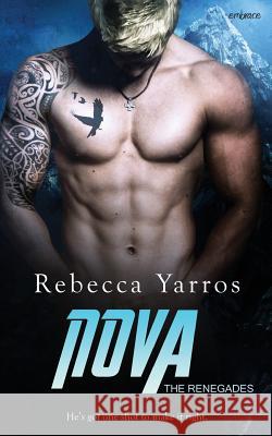 Nova Rebecca Yarros 9781542702522 Createspace Independent Publishing Platform