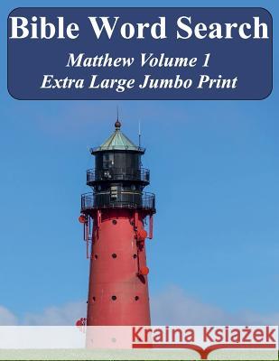 Bible Word Search Matthew Volume 1: King James Version Extra Large Jumbo Print T. W. Pope 9781542718158 Createspace Independent Publishing Platform