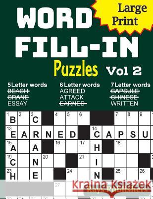 Large Print Word Fill-in Puzzles 2 Rays Publishers 9781542737920 Createspace Independent Publishing Platform