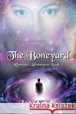 The Boneyard L. a. Kelley 9781542743037 Createspace Independent Publishing Platform