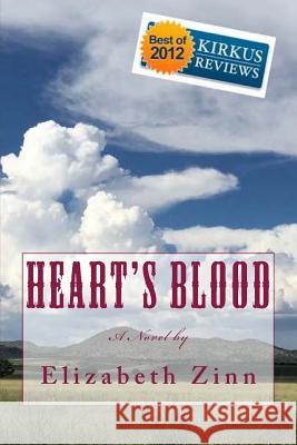 Heart's Blood Elizabeth Zinn 9781542748520 Createspace Independent Publishing Platform