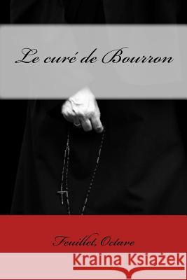 Le curé de Bourron Sir Angels 9781542751926 Createspace Independent Publishing Platform