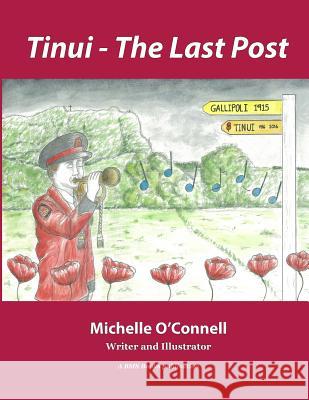 Tinui - The Last Post Michelle O'Connell Michelle O'Connell 9781542752824