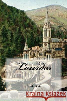 Lourdes Emile Zola Yasmira Cedeno 9781542754736 Createspace Independent Publishing Platform