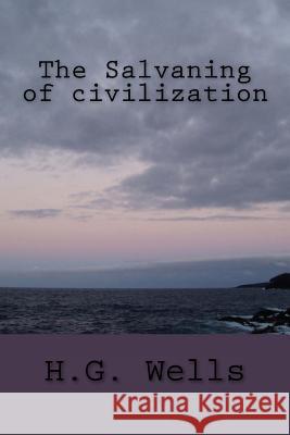 The Salvaning of civilization Ballin, G-Ph 9781542777315 Createspace Independent Publishing Platform