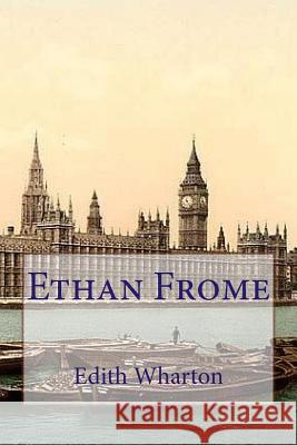 Ethan Frome Edith Wharton 9781542783491