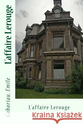 L'affaire Lerouge Sir Angels 9781542785303 Createspace Independent Publishing Platform