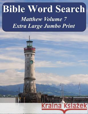 Bible Word Search Matthew Volume 7: King James Version Extra Large Jumbo Print T. W. Pope 9781542790161 Createspace Independent Publishing Platform