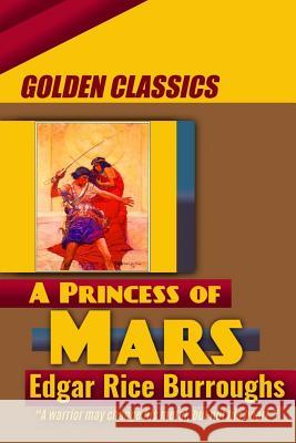 A Princess of Mars Edgar Rice Burroughs Success Oceo 9781542792288 Createspace Independent Publishing Platform