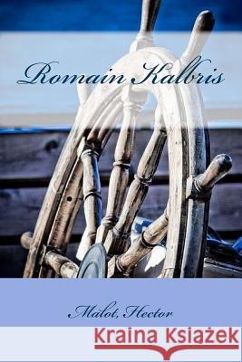 Romain Kalbris Malot Hector Sir Angels 9781542803434 Createspace Independent Publishing Platform