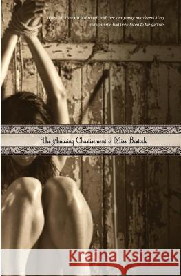 The Amazing Chastisement of Miss Bostock Charles Sackvill Locus Elm Press 9781542805636 Createspace Independent Publishing Platform