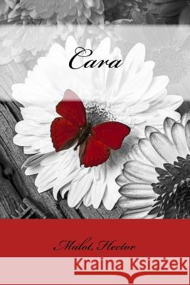 Cara Malot Hector Sir Angels 9781542806060 Createspace Independent Publishing Platform