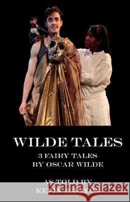 Wilde Tales Oscar Wilde Kevin P. Joyce 9781542808842