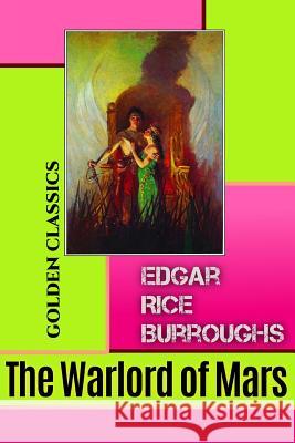 The Warlord of Mars Edgar Rice Burroughs Success Oceo 9781542810623 Createspace Independent Publishing Platform