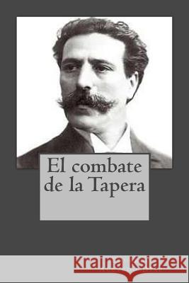 El Combate de la Tapera Eduardo Aceved Andrea Gouveia 9781542813914 