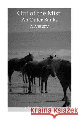 Out of The Mist: An Outer Banks Mystery Conrad Harding, Jayne 9781542814843