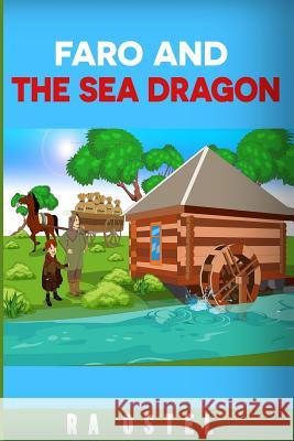 Faro And The Sea Dragon Ostel, R. a. 9781542815871 Createspace Independent Publishing Platform