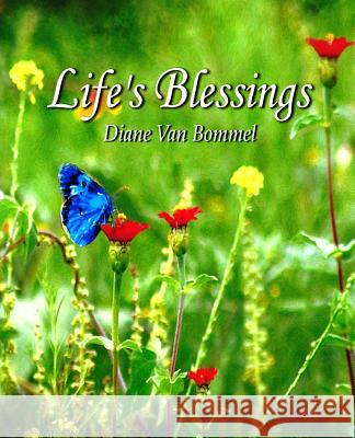 Life's Blessings Mrs Diane Va 9781542820790 Createspace Independent Publishing Platform