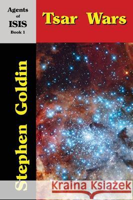 Tsar Wars (Large Print Edition) Goldin, Stephen 9781542832113 Createspace Independent Publishing Platform