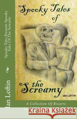 Spooky Tales Of The Screamy Scott, Alec 9781542833547