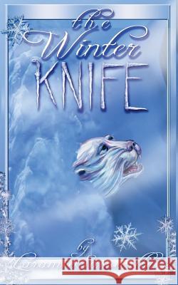 The Winter Knife Laramie Sasseville Laramie Sasseville 9781542834391