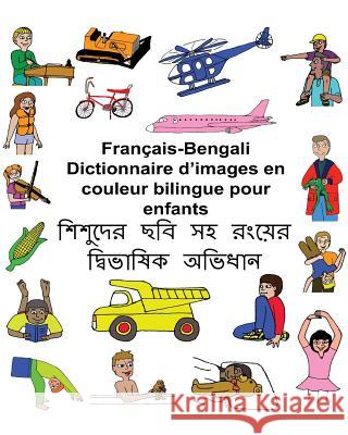 Français-Bengali Dictionnaire d'images en couleur bilingue pour enfants Carlson, Kevin 9781542843676