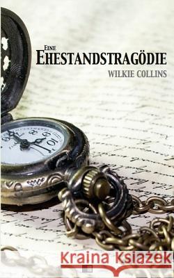 Eine Ehestandstragödie Glumer, Claire Von 9781542850797 Createspace Independent Publishing Platform