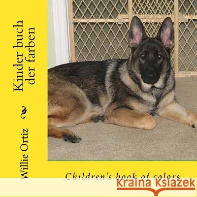 Kinder buch der farben: Children's book of colors Ortiz, Willie 9781542856232