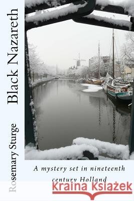 Black Nazareth Rosemary Sturge 9781542857888 Createspace Independent Publishing Platform