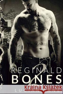 Reginald Bones 2 Lucian Bane 9781542869966 Createspace Independent Publishing Platform