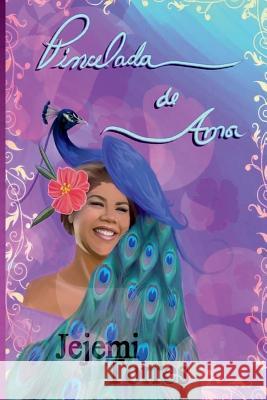 Pincelada de Amor Noemi Torres 9781542877466 Createspace Independent Publishing Platform