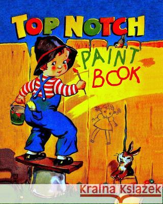 Top Notch: Paint Book Mountainview Press                       Doris Lane Butler 9781542882231 Createspace Independent Publishing Platform