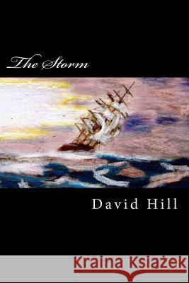 Storm: The Centurion and the Sea Victoria Grace David P. Hil 9781542885881