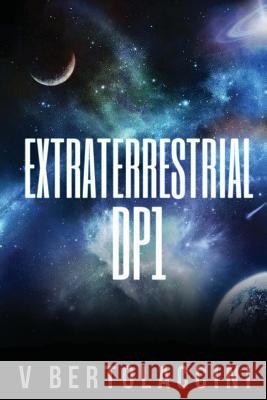 Extraterrestrial DP1 Bertolaccini, V. 9781542889810 Createspace Independent Publishing Platform