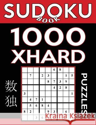 Sudoku Book 1,000 Extra Hard Puzzles: Sudoku Puzzle Book With Only One Level of Difficulty Book, Sudoku 9781542891479 Createspace Independent Publishing Platform