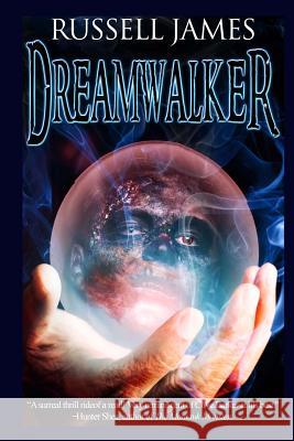 Dreamwalker Russell James 9781542892414