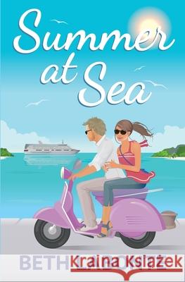 Summer at Sea Beth LaBonte 9781542896764 Createspace Independent Publishing Platform