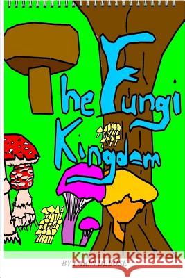 The Fungi Kingdom Farin Debose 9781542898140