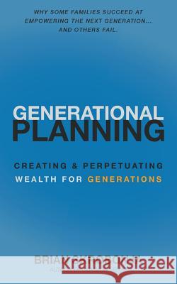 Generational Planning Brian Skrobonja 9781542910675 Createspace Independent Publishing Platform