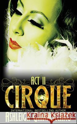 Cirque Act 2 Design, Southern Stiles 9781542918640 Createspace Independent Publishing Platform