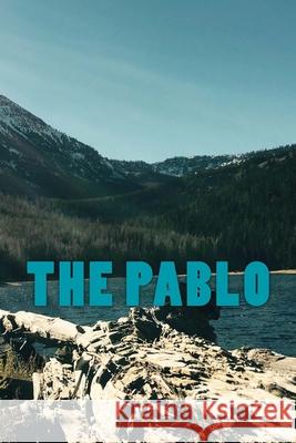 The Pablo Paul Hiram Mozle 9781542922050 Createspace Independent Publishing Platform