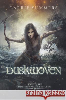 Duskwoven Carrie Summers 9781542926607 Createspace Independent Publishing Platform