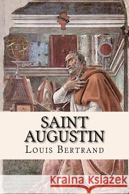 Saint Augustin Louis Bertrand Vincent O'Sullivan 9781542929479