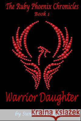 Warrior Daughter Sunbow Pendragon 9781542931595 Createspace Independent Publishing Platform