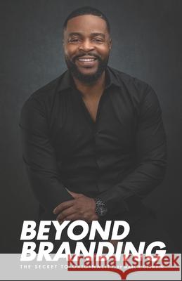 Beyond Branding Marc Kirven Germain 9781542945219 Createspace Independent Publishing Platform