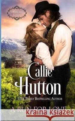 A Run for Love Callie Hutton 9781542946070