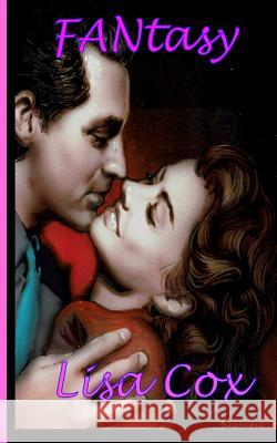 FANtasy Cox, Lisa 9781542947305 Createspace Independent Publishing Platform